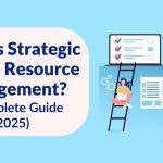 What Is Strategic Human Resource Management