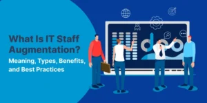 What Is IT Staff Augmentation