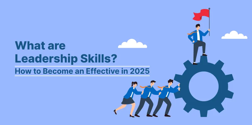 What are Leadership Skills