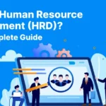 What is Human Resource Development (HRD)