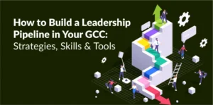 Leadership Pipeline in GCC