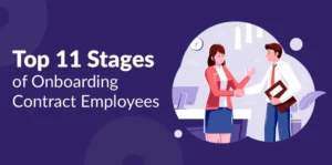 Stages of Onboarding Contract Employees