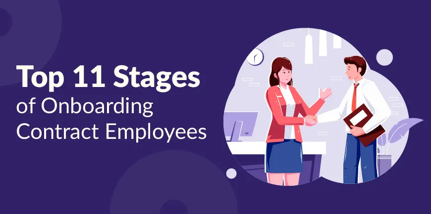 Stages of Onboarding Contract Employees