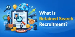 Retained Search in Recruitment