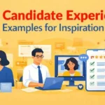 Candidate Experience Examples