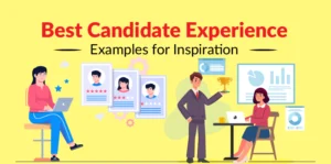 Candidate Experience