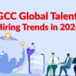 GCC Global Talent Hiring Trends in 2026