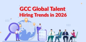 GCC Global Talent Hiring Trends in 2026