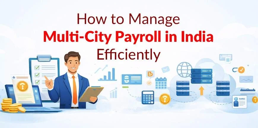 Manage Multi City Payroll Management