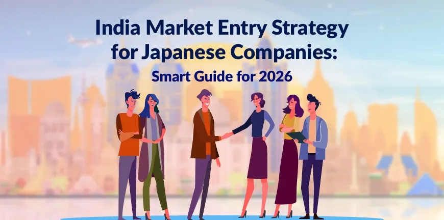 India Market Entry Strategy for Japanese Companies