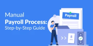 Manual Payroll Process