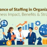 Importance of Staffing