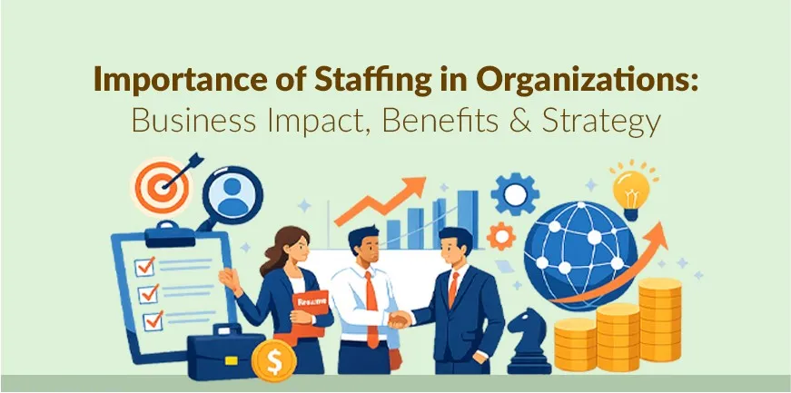 Importance of Staffing