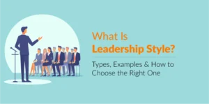 Leadership Styles