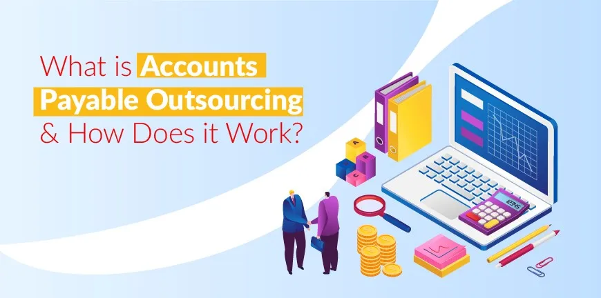 Accounts Payable Outsourcing
