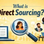 What is Direct Sourcing