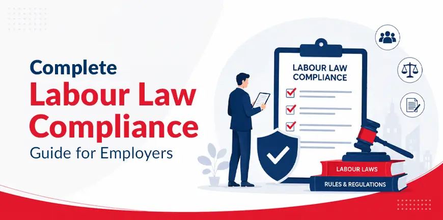 Complete Labour Law Compliance Guide for Employers