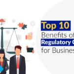 Top 10 Benefits of Regulatory Compliance for Business in 2026