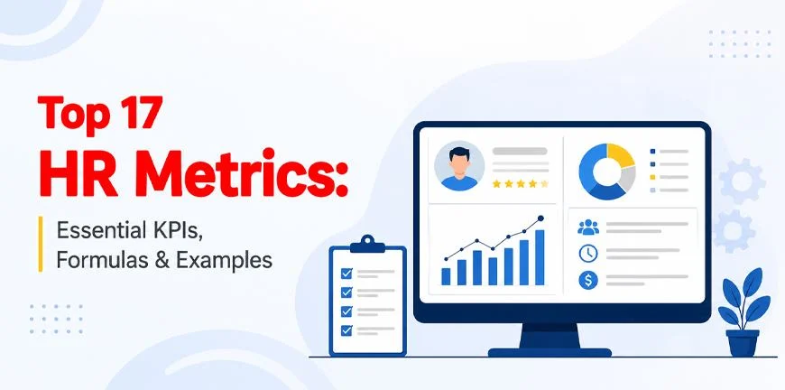 Top 17 HR Metrics- Essential KPIs, Formulas & Examples